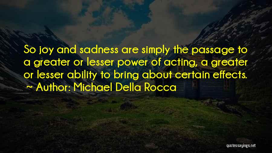 The Effects Of Power Quotes By Michael Della Rocca