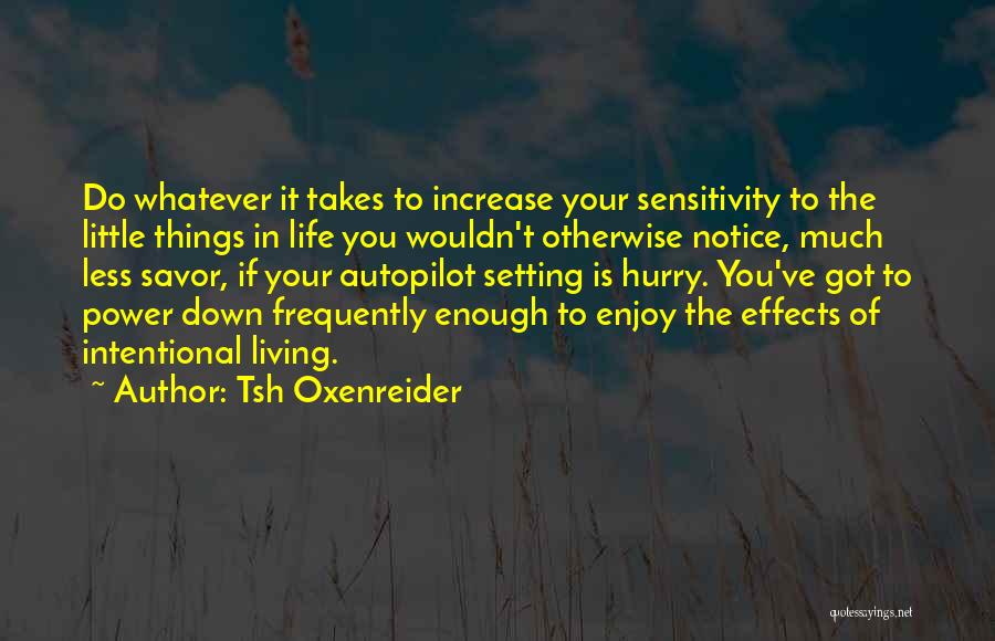 The Effects Of Power Quotes By Tsh Oxenreider