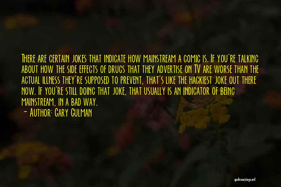 The Effects Of Tv Quotes By Gary Gulman