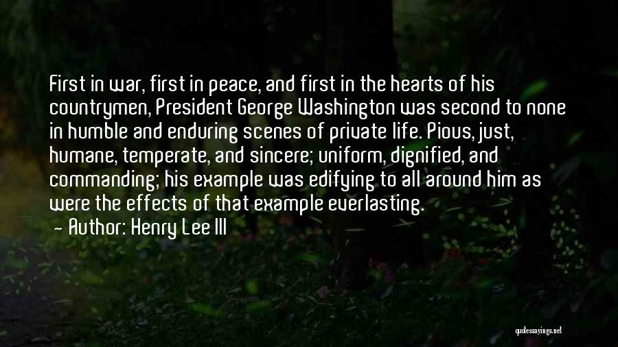 The Effects Of War Quotes By Henry Lee III