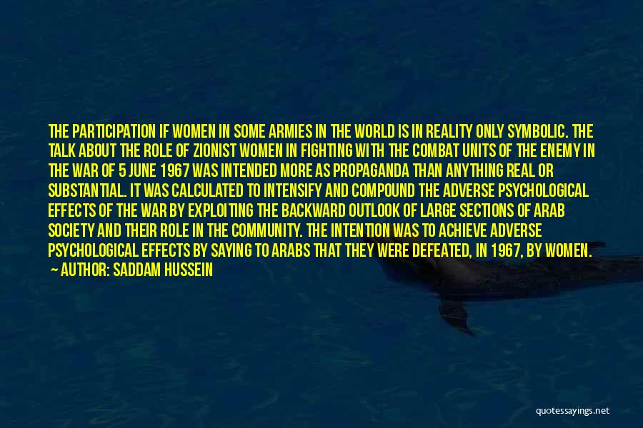 The Effects Of War Quotes By Saddam Hussein
