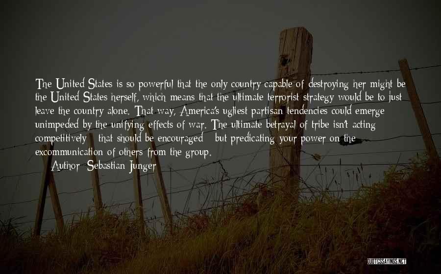 The Effects Of War Quotes By Sebastian Junger
