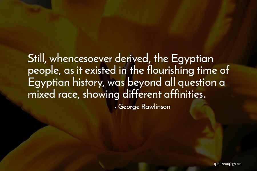 The Egyptian Quotes By George Rawlinson The Egyptian Quotes By George Rawlinson