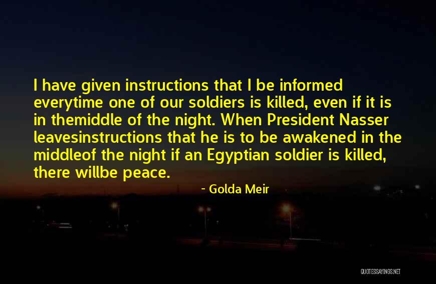 The Egyptian Quotes By Golda Meir The Egyptian Quotes By Golda Meir