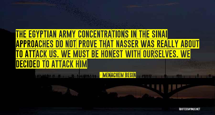 The Egyptian Quotes By Menachem Begin The Egyptian Quotes By Menachem Begin
