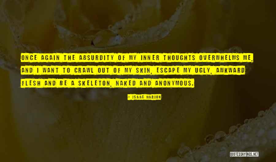 The Elder Effect Quotes By Isaac Marion The Elder Effect Quotes By Isaac Marion