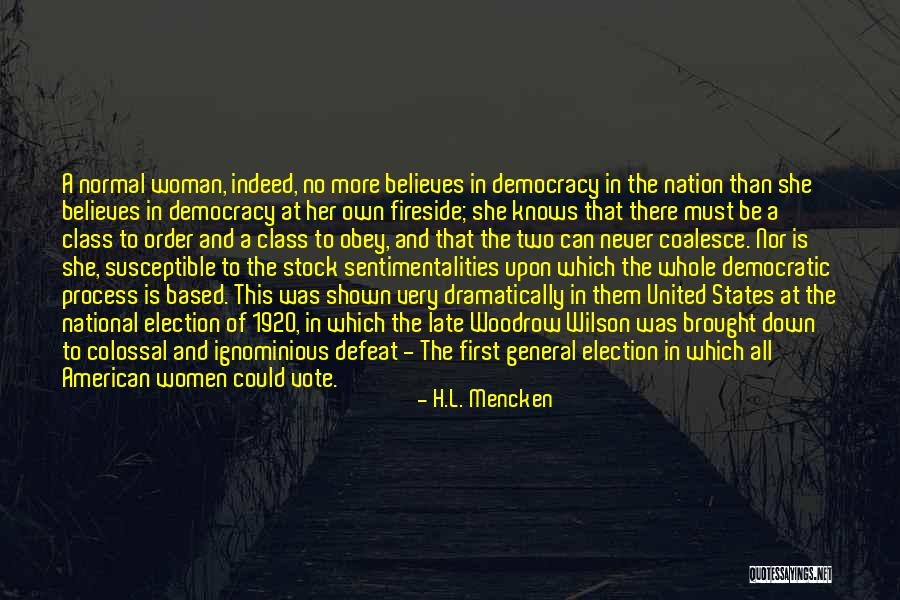 The Election Process Quotes By H.L. Mencken