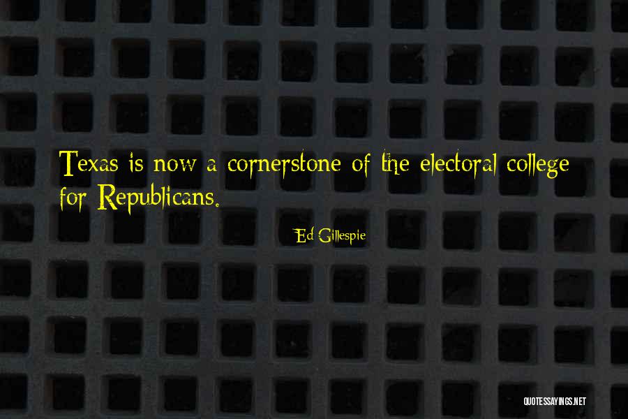 The Electoral College Quotes By Ed Gillespie