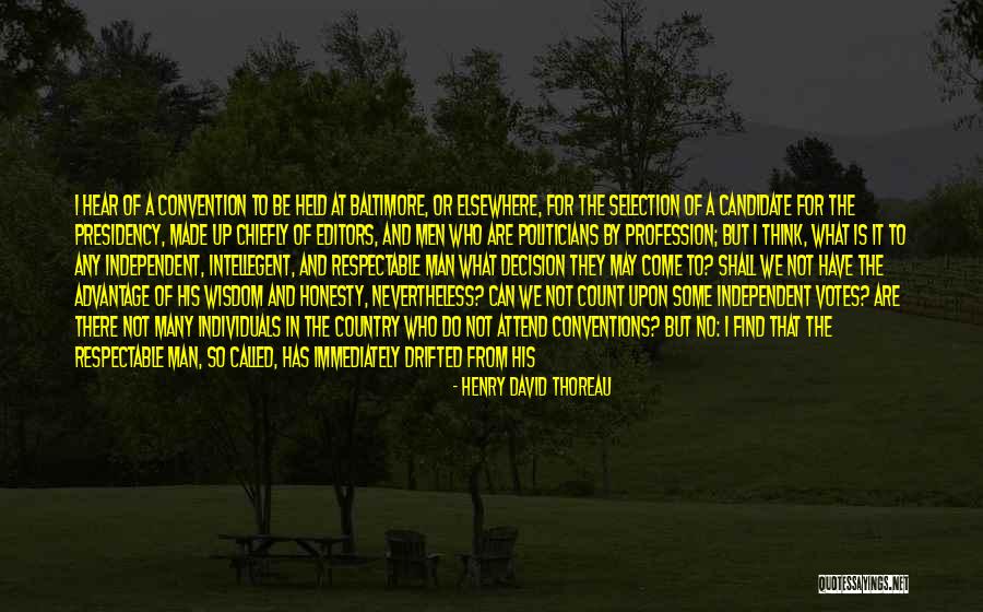 The Electoral College Quotes By Henry David Thoreau