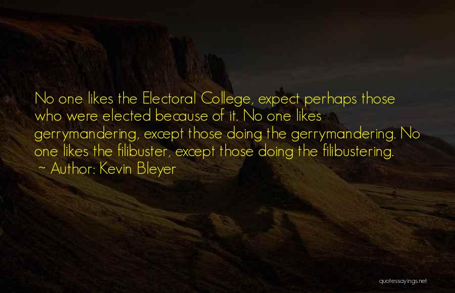The Electoral College Quotes By Kevin Bleyer