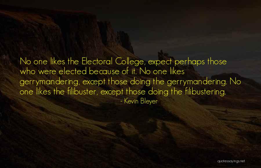 The Electoral College Quotes By Kevin Bleyer