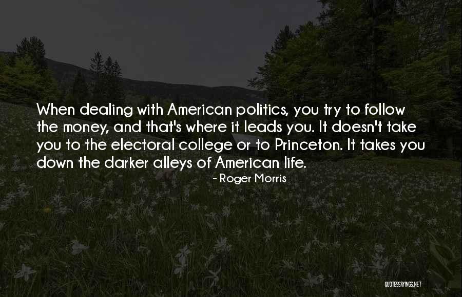 The Electoral College Quotes By Roger Morris