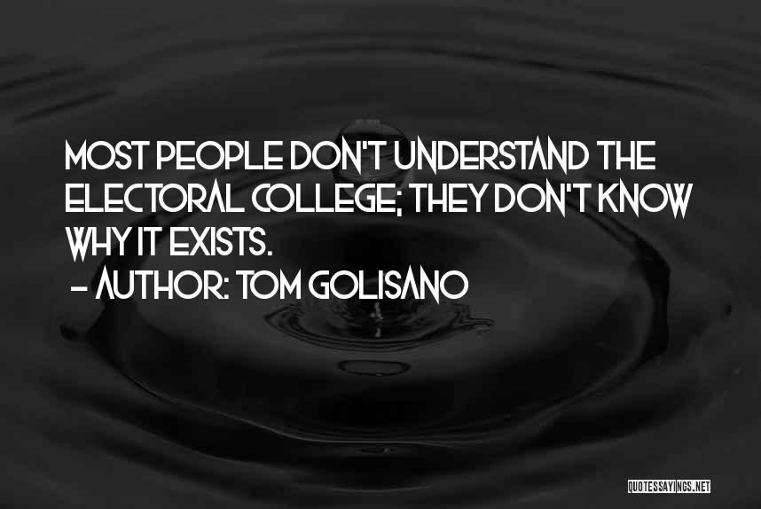 The Electoral College Quotes By Tom Golisano