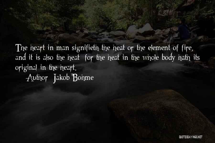 The Element Fire Quotes By Jakob Bohme