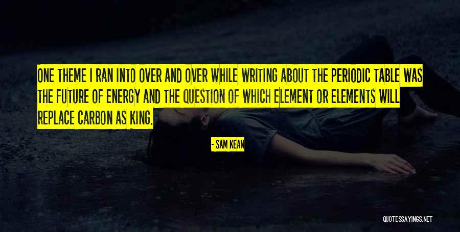 The Elements In The Periodic Table Quotes By Sam Kean The Elements In The Periodic Table Quotes By Sam Kean