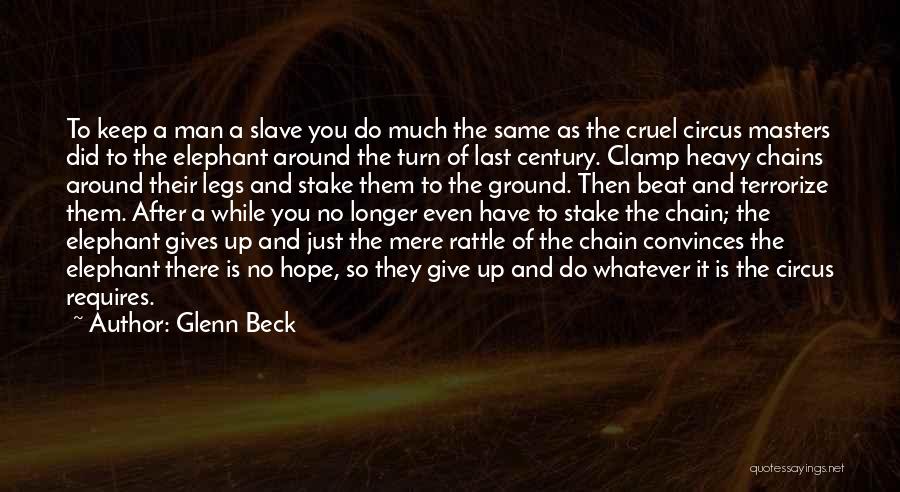 The Elephant Man Quotes By Glenn Beck