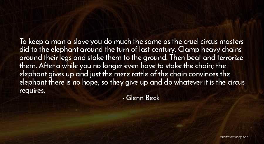 The Elephant Man Quotes By Glenn Beck