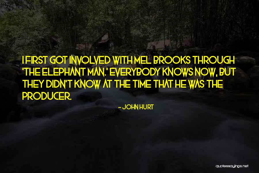 The Elephant Man Quotes By John Hurt The Elephant Man Quotes By John Hurt