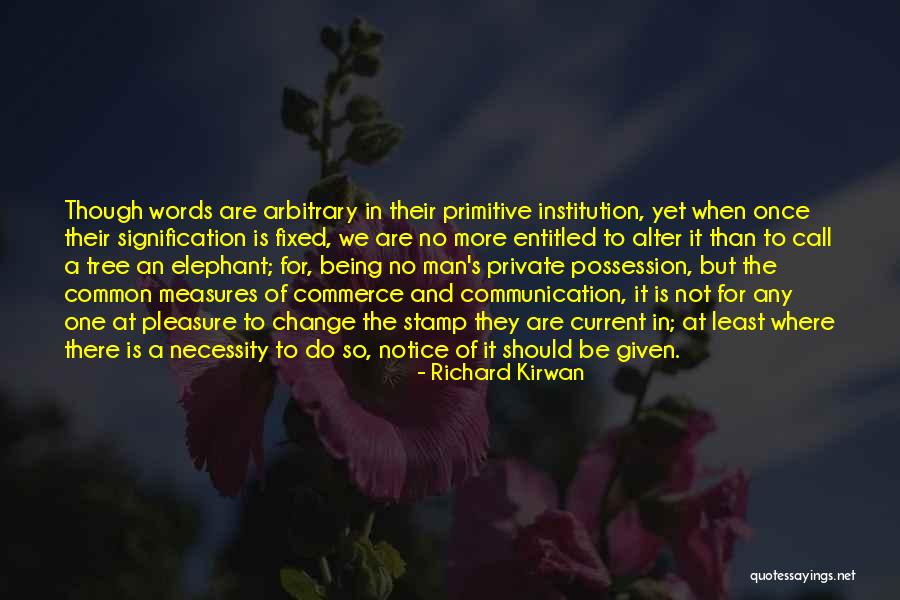The Elephant Man Quotes By Richard Kirwan The Elephant Man Quotes By Richard Kirwan