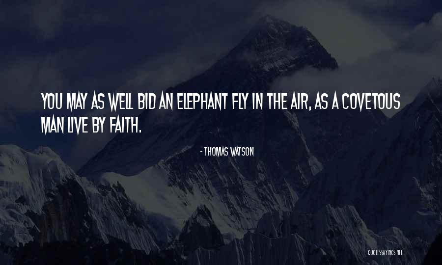 The Elephant Man Quotes By Thomas Watson