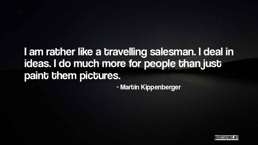The Elephant Of Surprise Quotes By Martin Kippenberger The Elephant Of Surprise Quotes By Martin Kippenberger