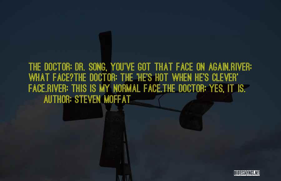 The Eleventh Doctor Who Quotes By Steven Moffat