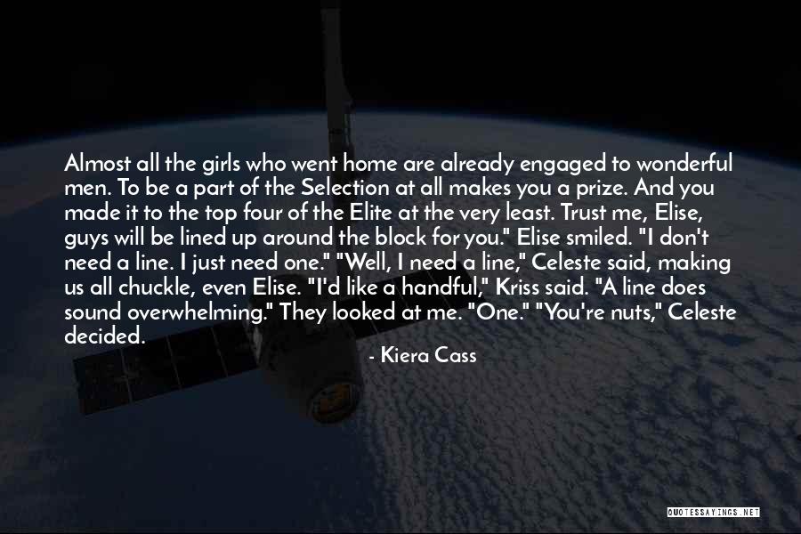 The Elite Kiera Cass Quotes By Kiera Cass The Elite Kiera Cass Quotes By Kiera Cass