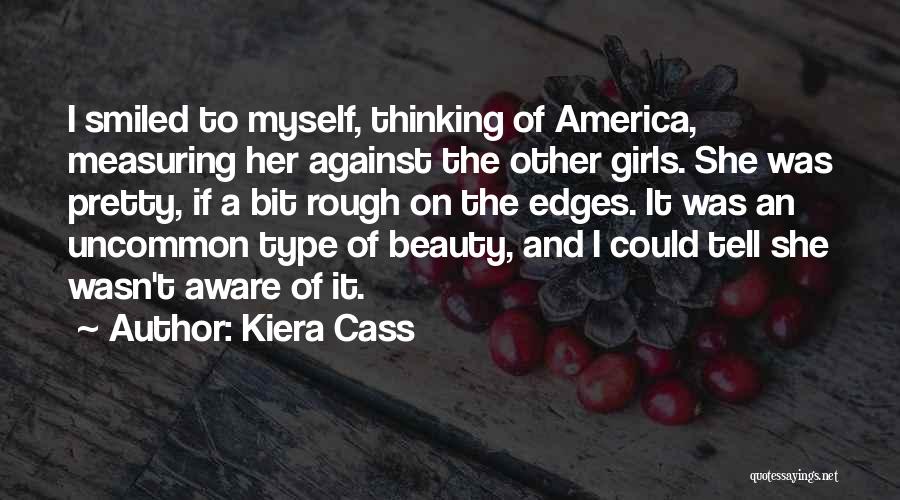 The Elite Kiera Cass Quotes By Kiera Cass
