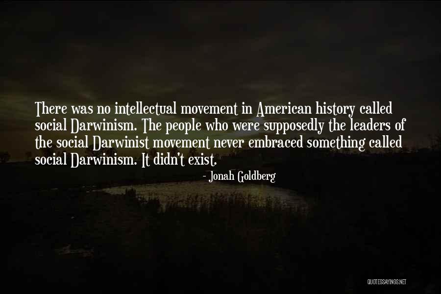 The Embraced Quotes By Jonah Goldberg The Embraced Quotes By Jonah Goldberg