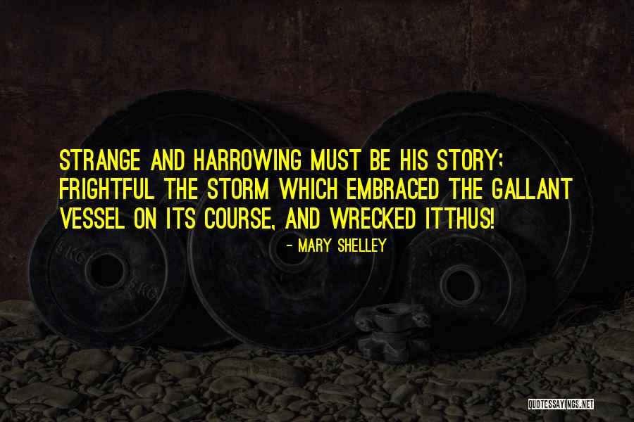 The Embraced Quotes By Mary Shelley The Embraced Quotes By Mary Shelley