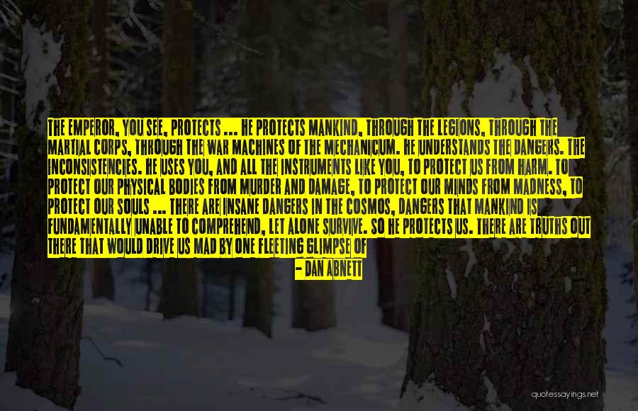 The Emperor Protects Quotes By Dan Abnett The Emperor Protects Quotes By Dan Abnett