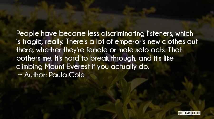 The Emperor's New Clothes Quotes By Paula Cole