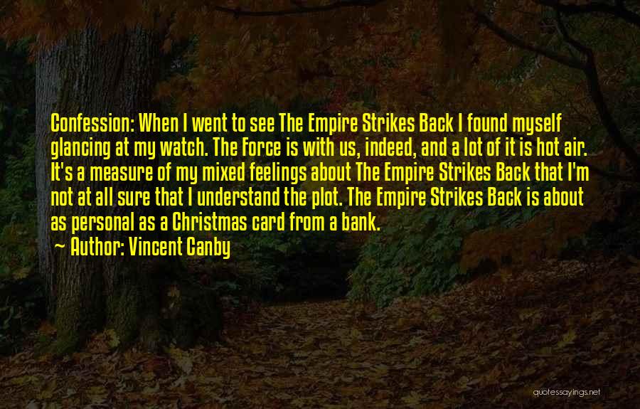 The Empire Strikes Back Quotes By Vincent Canby