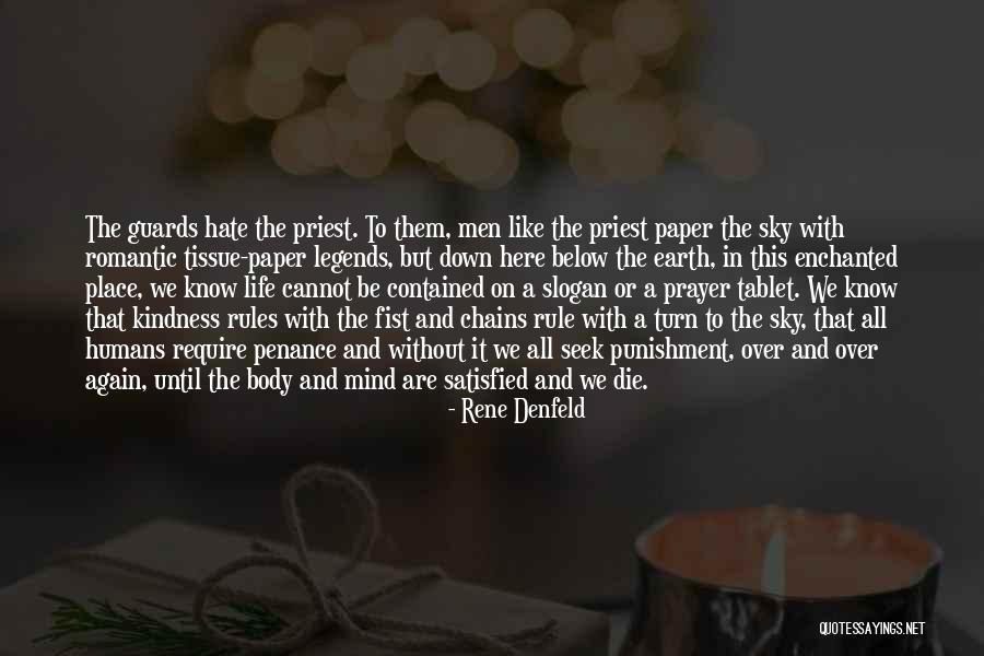 The Enchanted Rene Denfeld Quotes By Rene Denfeld The Enchanted Rene Denfeld Quotes By Rene Denfeld