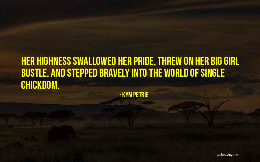 The Enchanted Truth Quotes By Kym Petrie The Enchanted Truth Quotes By Kym Petrie