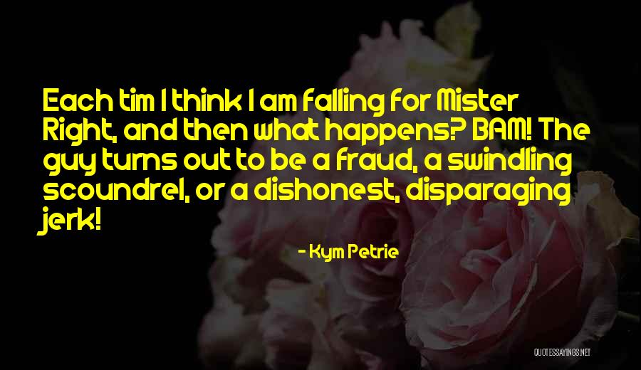 The Enchanted Truth Quotes By Kym Petrie The Enchanted Truth Quotes By Kym Petrie