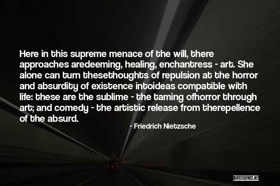 The Enchantress Quotes By Friedrich Nietzsche The Enchantress Quotes By Friedrich Nietzsche
