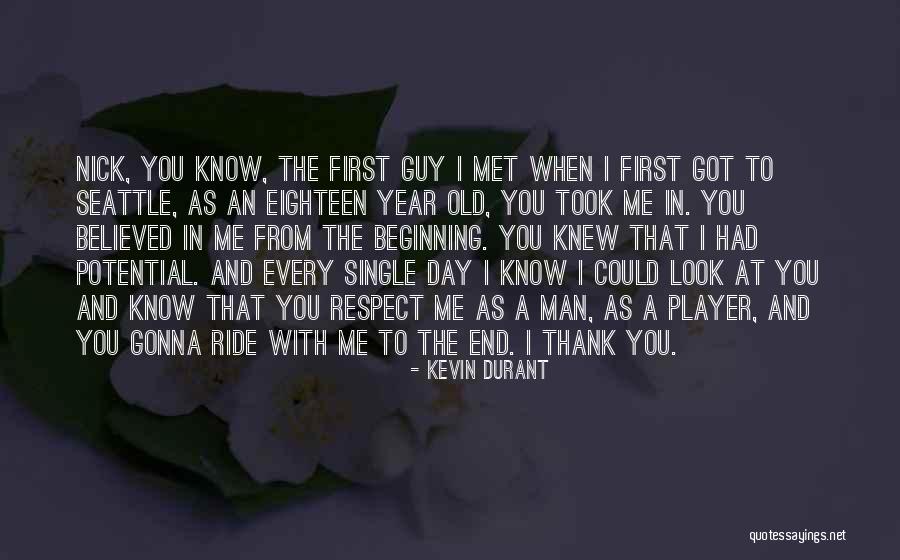 The End And Beginning Quotes By Kevin Durant The End And Beginning Quotes By Kevin Durant