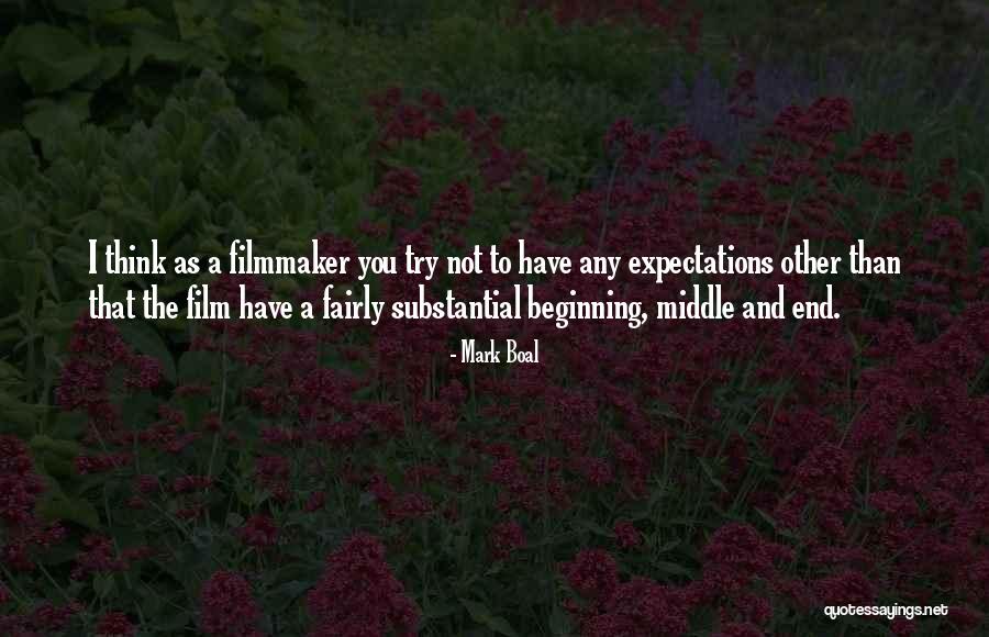The End And Beginning Quotes By Mark Boal The End And Beginning Quotes By Mark Boal