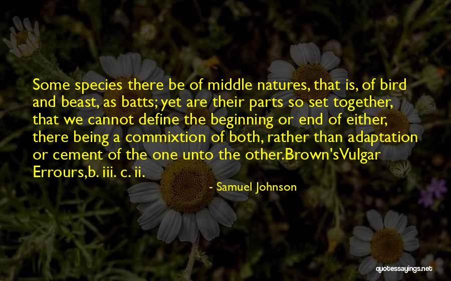 The End And Beginning Quotes By Samuel Johnson The End And Beginning Quotes By Samuel Johnson
