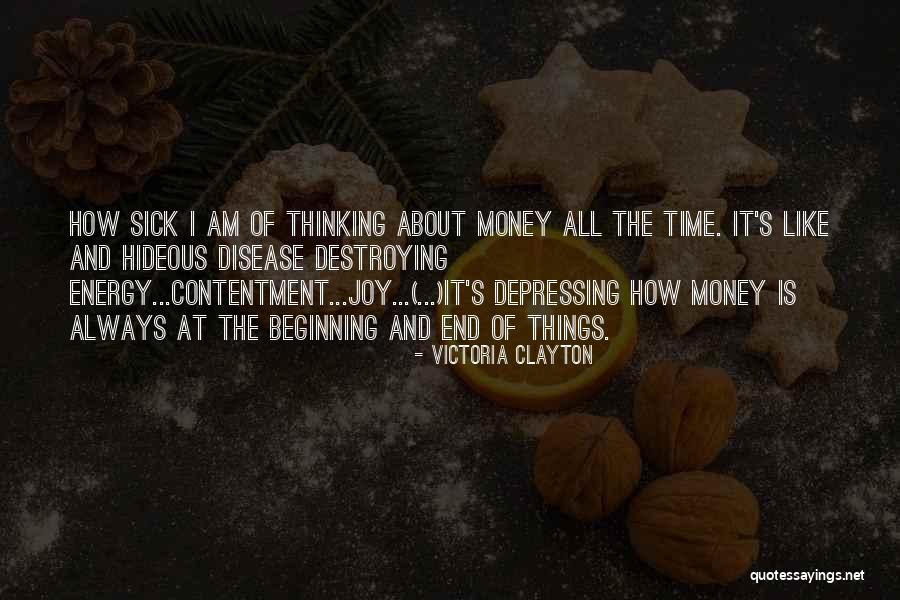 The End And Beginning Quotes By Victoria Clayton The End And Beginning Quotes By Victoria Clayton