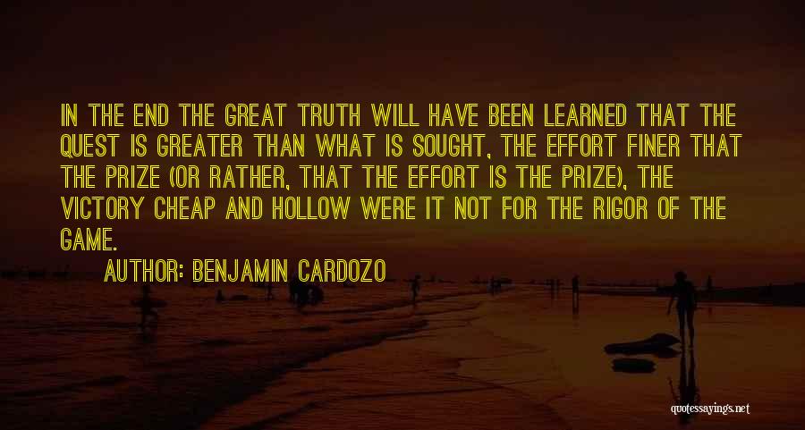 The End Games Quotes By Benjamin Cardozo