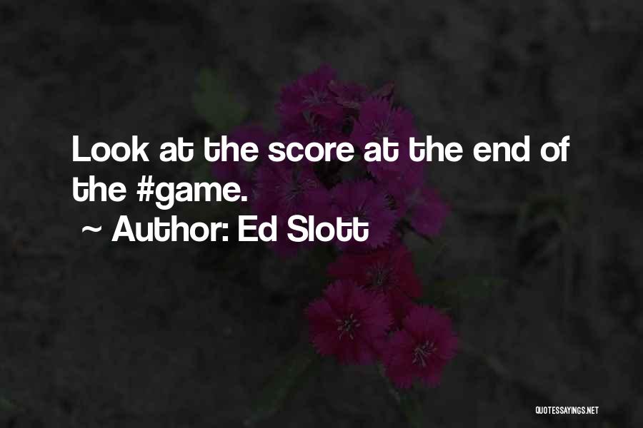 The End Games Quotes By Ed Slott