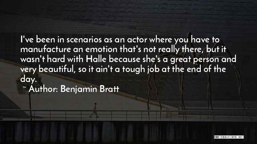 The End Of A Beautiful Day Quotes By Benjamin Bratt