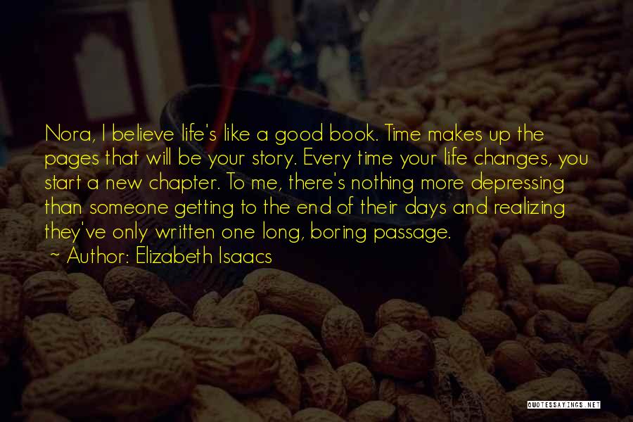 The End Of A Chapter In Your Life Quotes By Elizabeth Isaacs