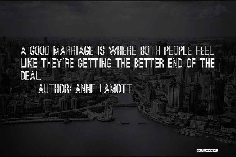 The End Of A Marriage Quotes By Anne Lamott