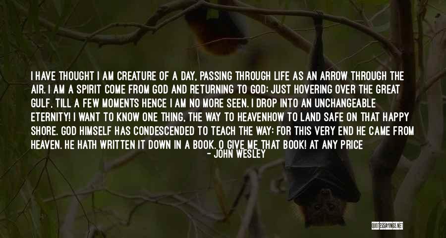 The End Of Eternity Quotes By John Wesley The End Of Eternity Quotes By John Wesley