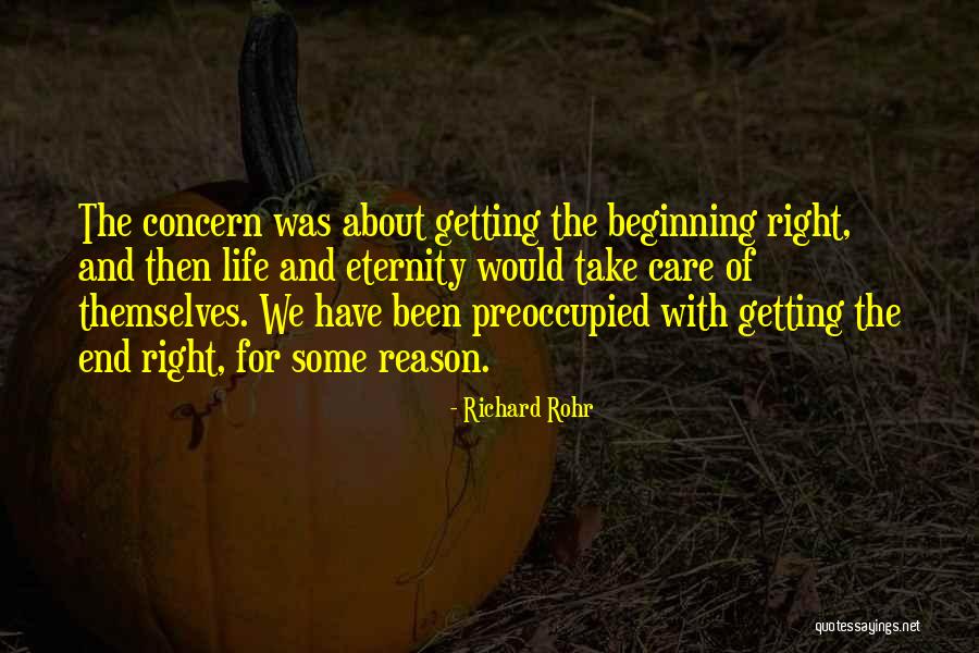 The End Of Eternity Quotes By Richard Rohr The End Of Eternity Quotes By Richard Rohr