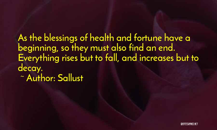 The End Of Fall Quotes By Sallust