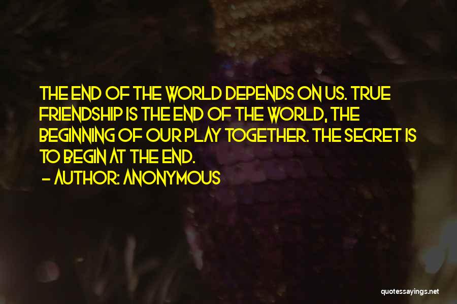 The End Of Friendship Quotes By Anonymous